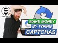 Make Money Typing Captchas (So Easy ANYONE Can Do It)