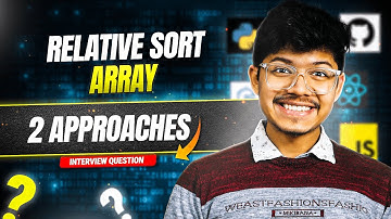 1122. Relative Sort Array | Counting Sort Deep | Map | 2 Approaches