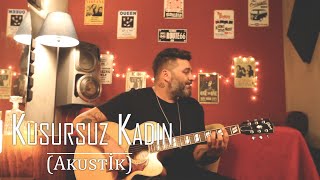 Çağıl - Kusursuz Kadın (Akustik) Resimi