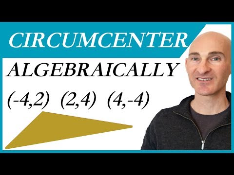 How to Find Circumcenter Given 3 Vertices (Algebraically)