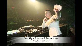 Video thumbnail of "Brooklyn Bounce & Technoboy - Bass, Beats & Melody"