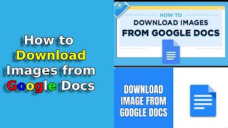How to Download Images from Google Docs | Google Docs से Images कैसे Download करें?