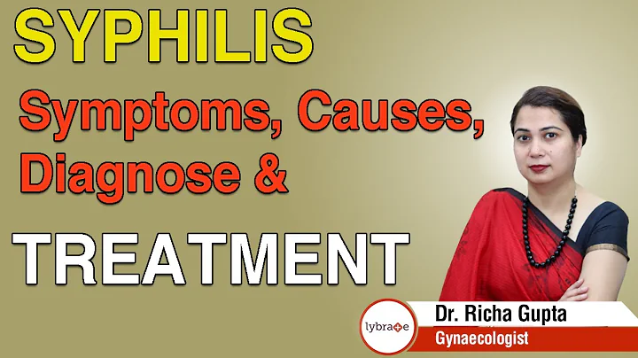 Syphilis - Symptoms, Causes, Diagnosis & Treatment...