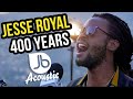 Jesse Royal | 400 Years | Jussbuss Acoustic