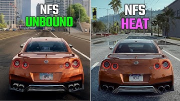 NFS Unbound Vs NFS Heat SIDE BY SIDE COMPARISON - Nissan GT-R (WHICH IS BETTER)