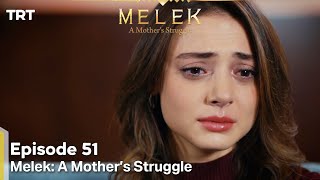 Melek A Mother's Struggle Episode 51