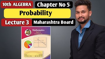 10th Algebra | Probability | Chapter 5 | Lecture 3 | Maharashtra Board |