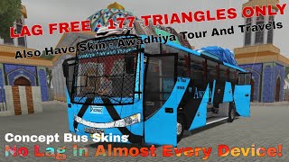 NO LAG!BUSSID BUS MOD 177 Triangles!| DOWNLOAD NOW WITH ITS SKIN/ AWADHIYA TRAVELS!Mod By:@RINDRAY screenshot 3