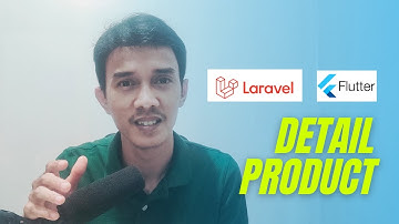 Halaman detail product | Series Tutorial Toko Online Laravel 8 + Flutter Part 14