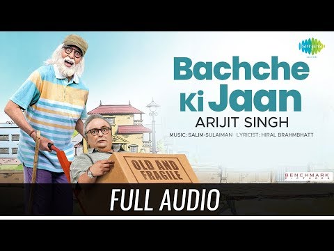 bachche-ki-jaan-|-full-audio-|-102-not-out-|-amitabh-bachchan-|-rishi-kapoor-|-arijit-singh