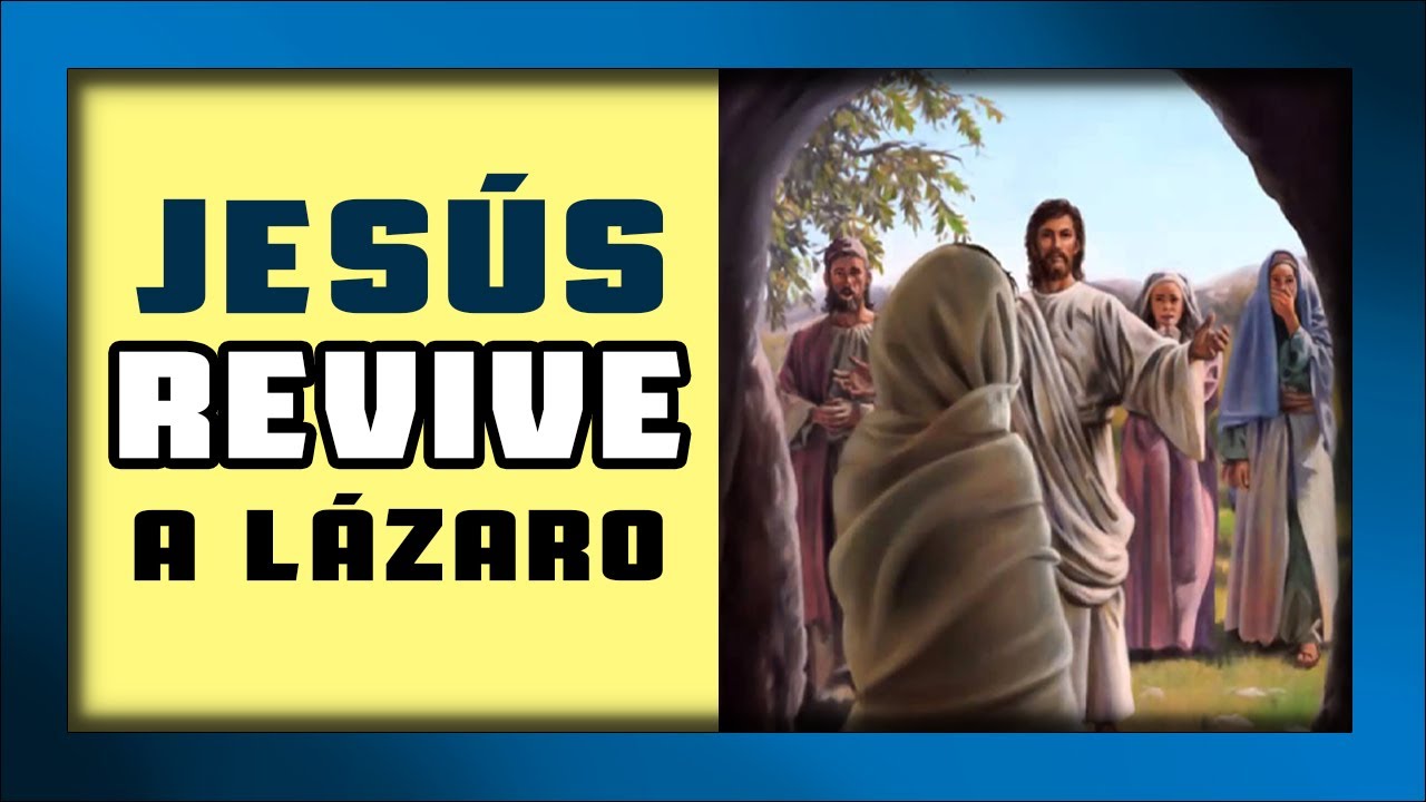 El Milagro de la Resurrección de Lázaro por Jesucristo - San Juan ...