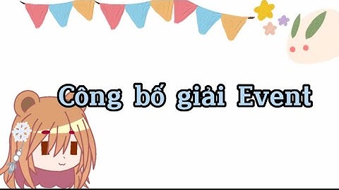 ✨ Công bố giải #EventTet2023_Yuki ✨