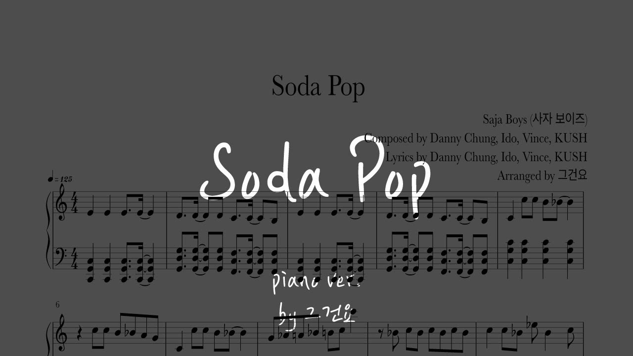 [Piano Ver. / Sheet] Saja Boys (사자보이즈) - Soda Pop (케이팝 데몬 헌터스 OST)