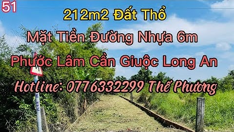 Bán Đất Cần Giuộc Long An 212m2 Đất Thổ Mặt Tiền Đường Nhựa 6m