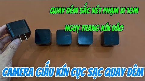 Camera giấu kín cục sạc quay đêm CAO CẤP , camera nguỵ trang cốc sạc giá rẻ quay 24/24 full4k từ xa