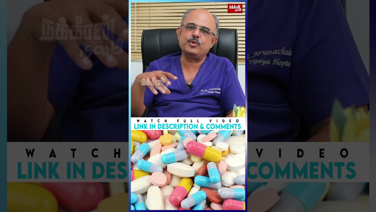 இந்த Tablet அதிகம் எடுத்தா Cancer வரும்... | DrArunachalam |  | Fruits | Nakkheeran Nalam