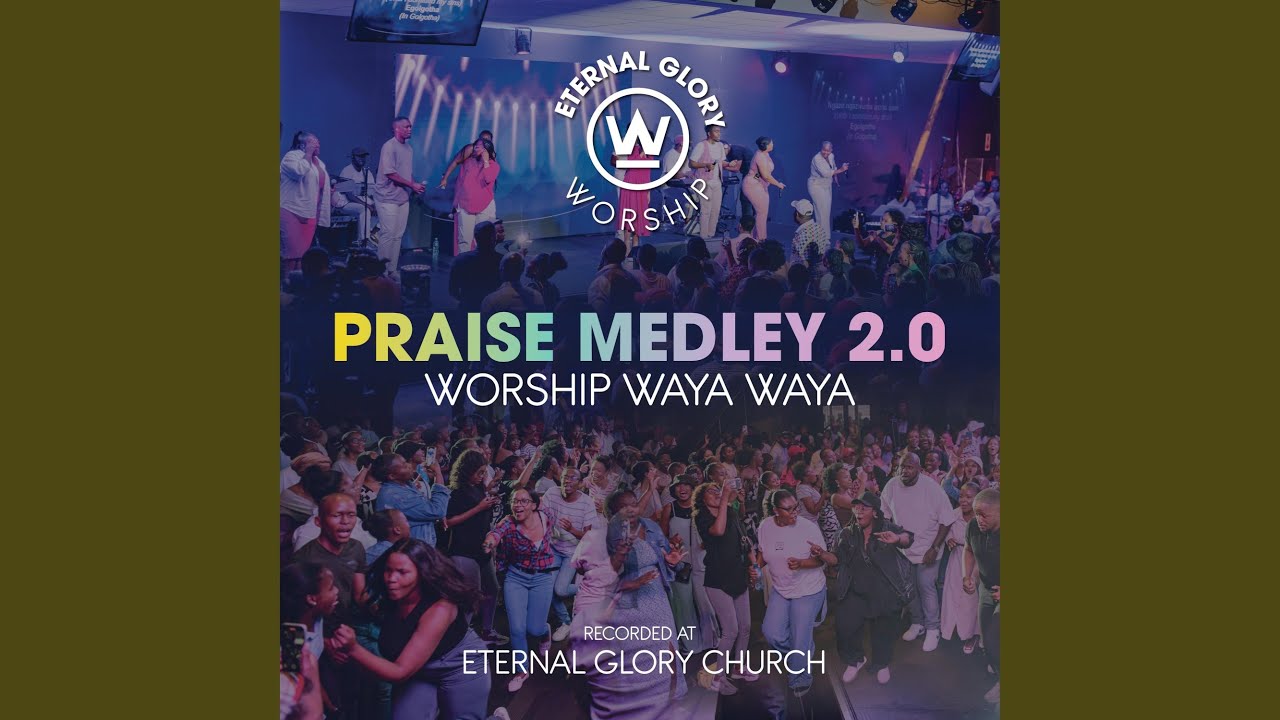 Praise Medley 2.0