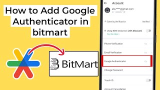 How to Safely Enable Google Authenticator on BitMart Exchange 🔐📱 | Step-by-Step Guide
