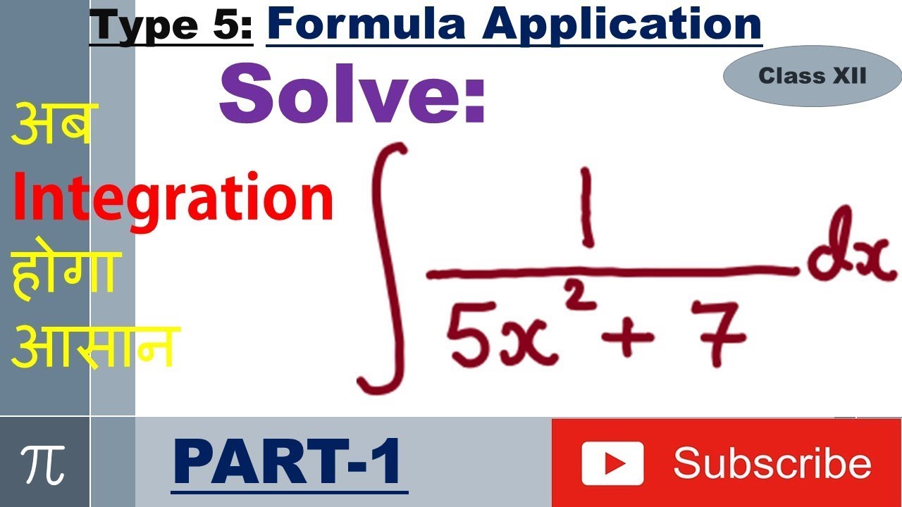 Integration Type 5 : Formula Application : Part 1 - YouTube