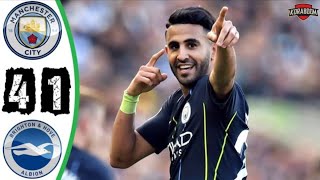 ملخص مباراة السيتي و برايتون 4-0|🔥هدف عالمي لمحرز🔥