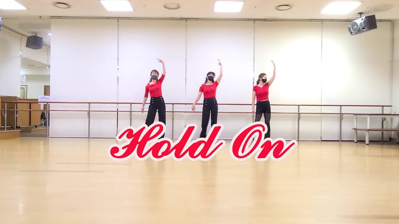 Hold on -line dance ( Intermediate) - YouTube