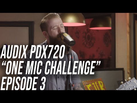 The Audix PDX720 "One Mic Challenge" Episode 3: The Recording Session