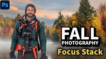How to FOCUS STACK Fall Landscape Photography in Photoshop - Nikon Z9