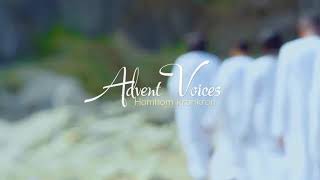 The Advent Voices - Homhom Kronkron (Official Video)