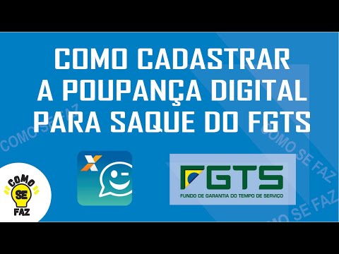 COMO CADASTRAR A POUPANÇA DIGITAL PARA SAQUE DO FGTS