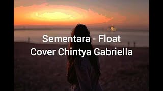 Sementara - Float Cover Chintya Gabriella