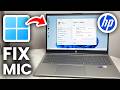 How To Fix Microphone Not Working On HP Laptop - Step By Step