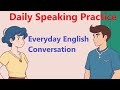 Master everyday english conversations  daily speaking practice  everyday english excellence