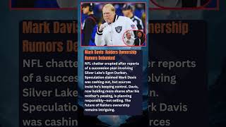 Mark Davis: Raiders Ownership Rumors Debunked NFL chatter erupted after reports of a succession