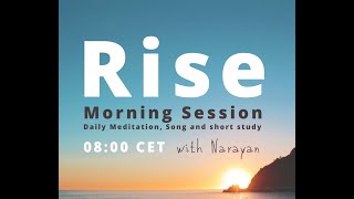 Rise Morning Session #108 Manifesting Meditation, deepen your connection with Creative force
