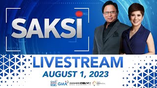 Saksi Livestream: August 1, 2023 - Replay