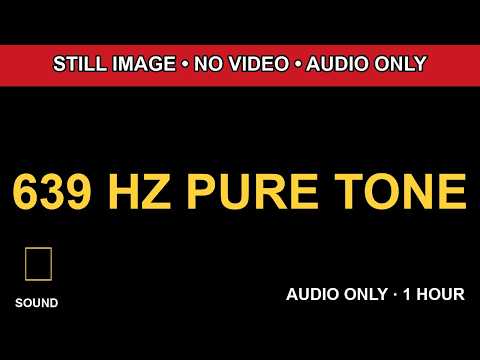 1 Hour 639 Hz PURE TONE Black Screen Audio Only HD