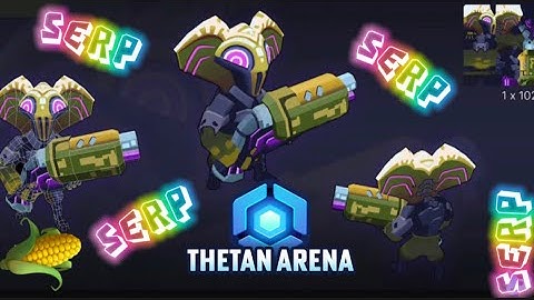 Thetan Arena (NFTs) - Hero Strike : GamePlay of Poor SERP - Sometime we lose