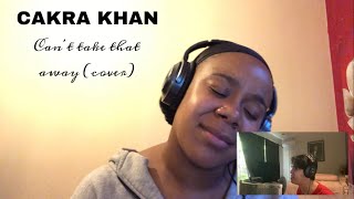 Cakra Khan - Can’t take that away (cover)  | REACTION!!!