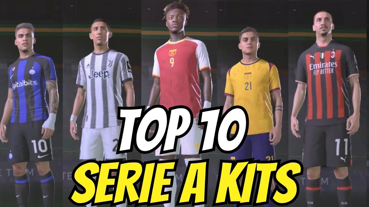 top-10-serie-a-kits-fifa-23-ultimate-team-youtube