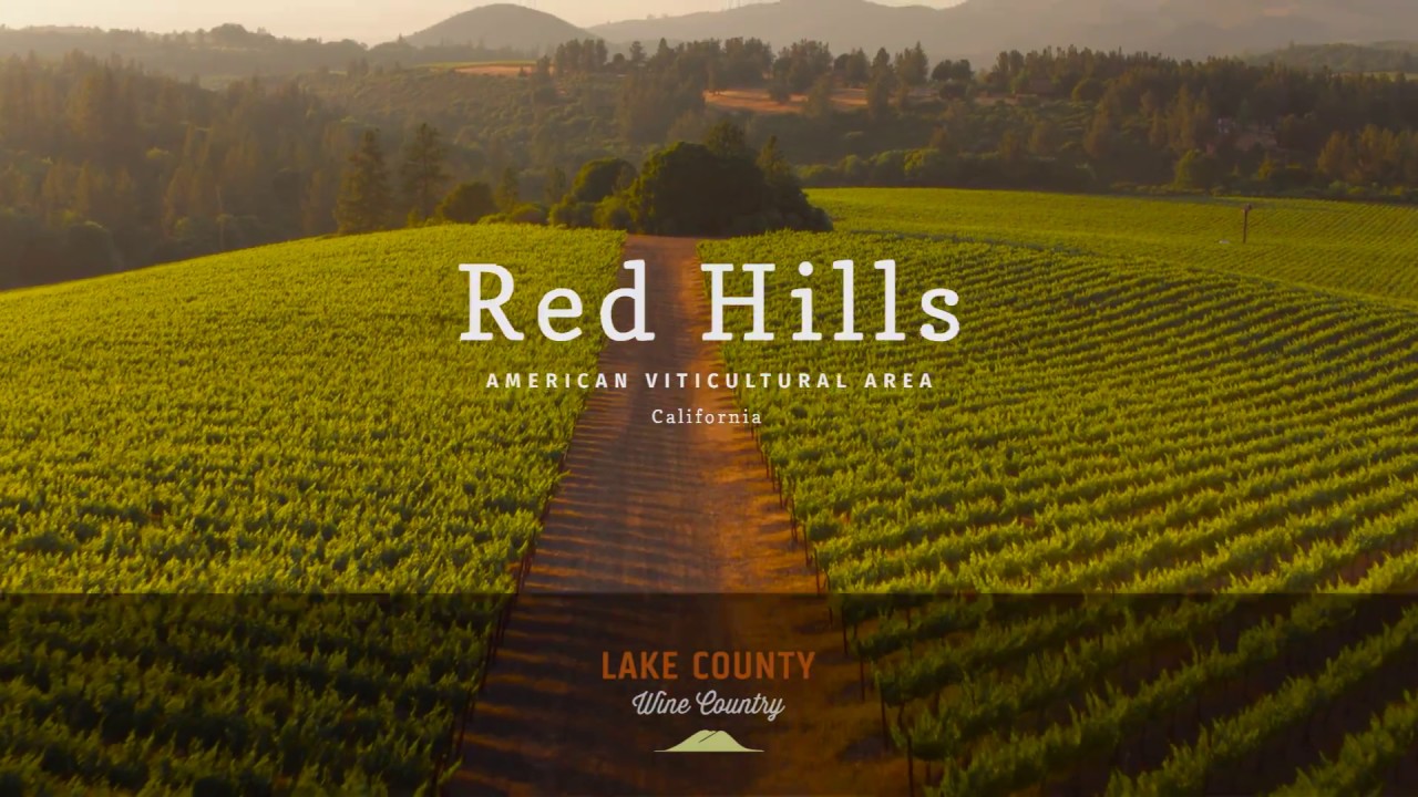 Lake County Wine Country Red Hills AVA YouTube