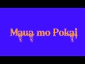 Maua Mo Pokai Te Vii O Sepoima Maua Mo Pokai Te Vii O Sepoima