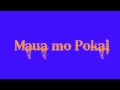 Maua mo Pokai - Te vii o Sepoima