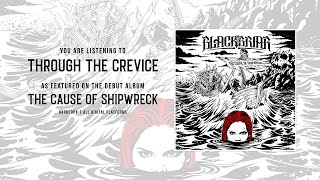 Blackbriar - Through the Crevice (Official Audio)