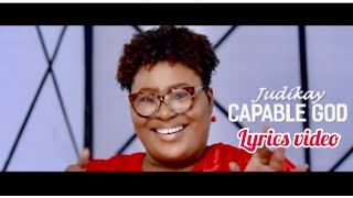 Judikay - Capable God ( Official Lyrics Video )
