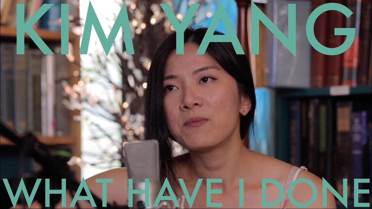 Kim Yang What Have I Done YouTube