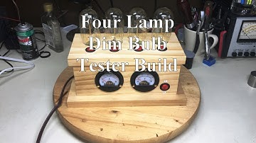 Four Lamp dim bulb tester build