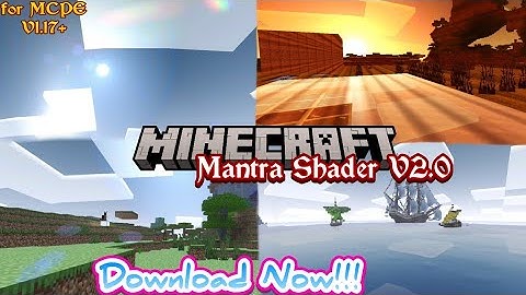 Mantra Shader V2.0 for Minecraft Pocket edition no clickbait||By GD