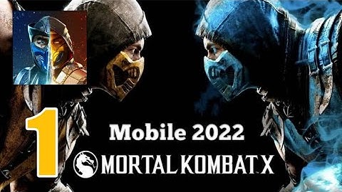 Mortal Kombat Mobile gameplay walkthrough 2022 (Part1) Android/iOS