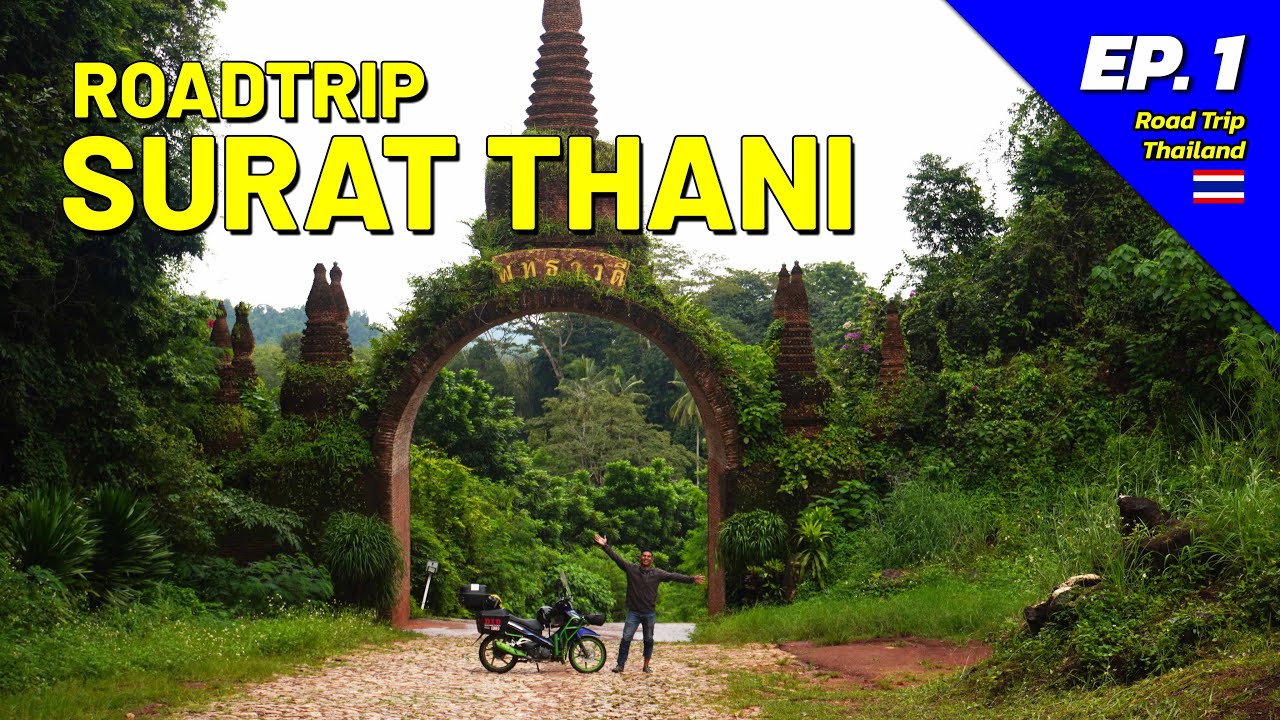 EP. 1 Roadtrip Surat Thani, Thailand. Aku Naik Bukit Yang Ada Enam Puncak.
