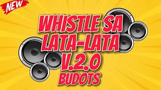 Download Lagu WHISTLE SA LATA-LATA V.2.0 (BUDOTS) - LAURENCE MIX MP3 Download Lagu WHISTLE SA LATA-LATA V.2.0 (BUDOTS) - LAURENCE MIX MP3
